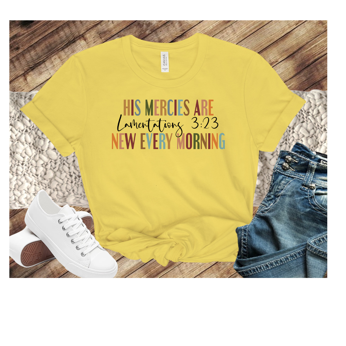 His Mercies Are New Every Morning Lamentations 3:23 Faith Empowering Tshirt