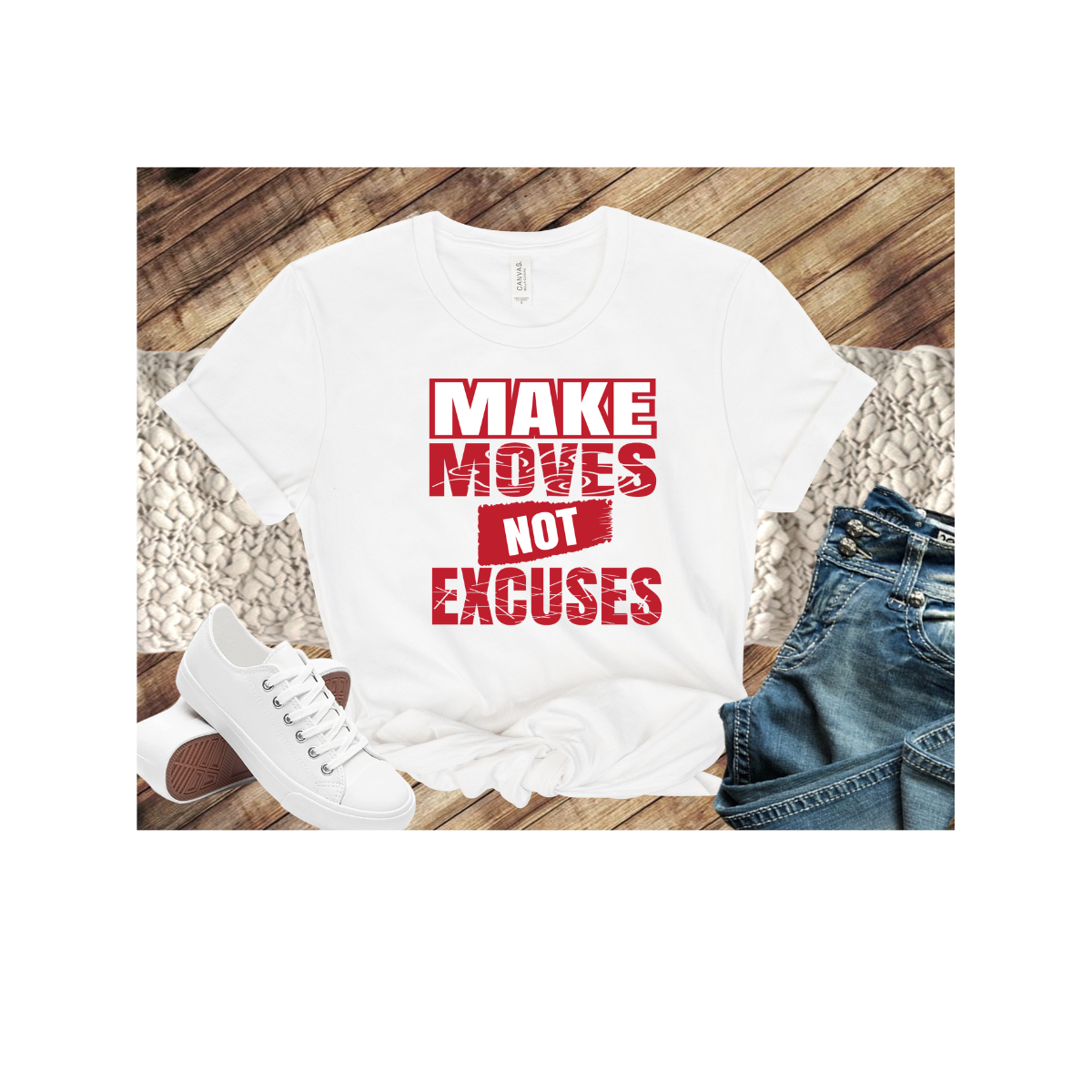 Make Moves Not Excuses Business Women or Business Man Inspirational Tshirt
