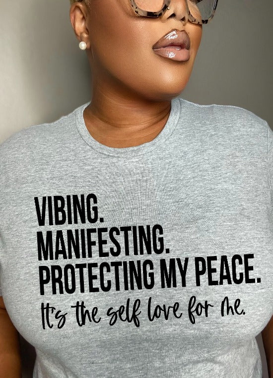 Vibing Manifesting Protecting My Peace Motivational T-Shirt